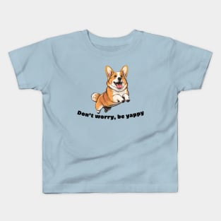 Don't worry, be yappy Kids T-Shirt